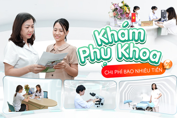 Chi phí khám phụ khoa bao nhiêu tiền?