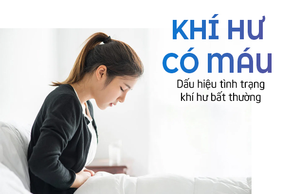 Khí hư có máu – Dấu hiệu tình trạng khí hư bất thường