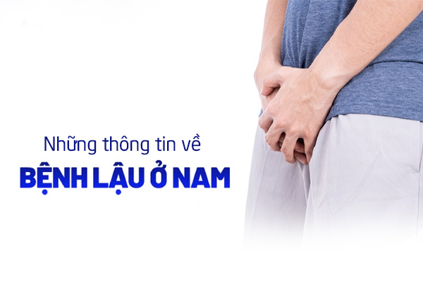 Những thông tin về bệnh lậu ở nam