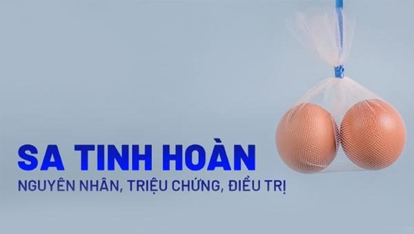Những thông tin về bệnh sa tinh hoàn ở nam giới
