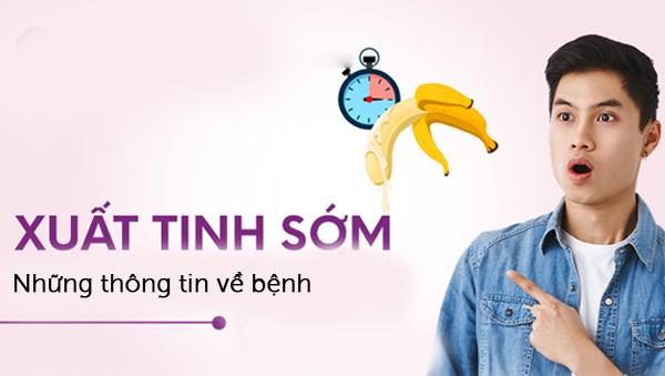 Những thông tin về xuất tinh sớm ở nam giới