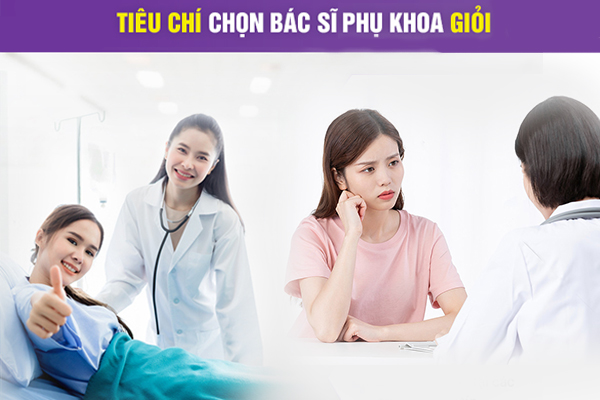Tiêu chí lựa chọn bác sĩ phụ khoa giỏi tại Đắk Lắk